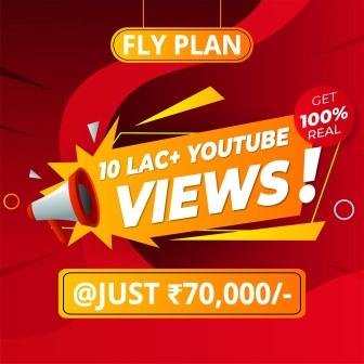 Real 10L+ Views in ₹70,000 “FLY PLAN” FLY PLAN